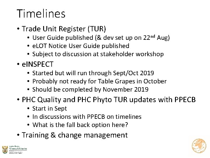 Timelines • Trade Unit Register (TUR) • User Guide published (& dev set up