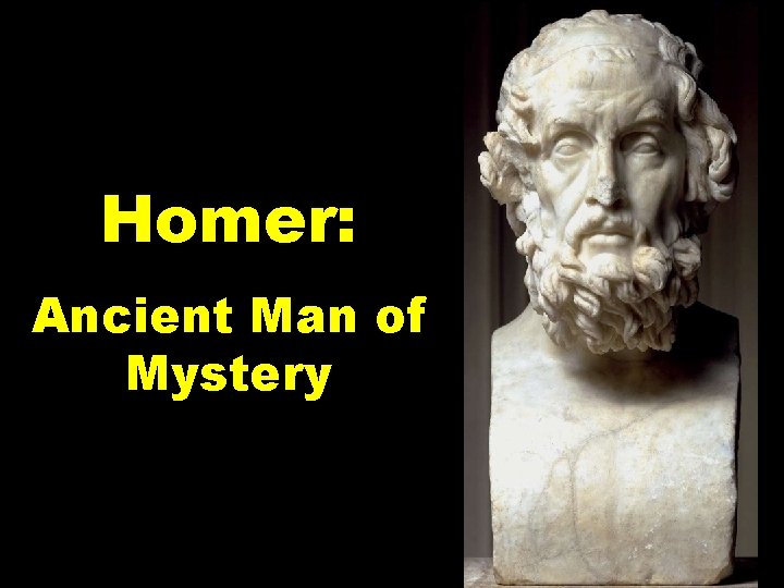 Homer: Ancient Man of Mystery 