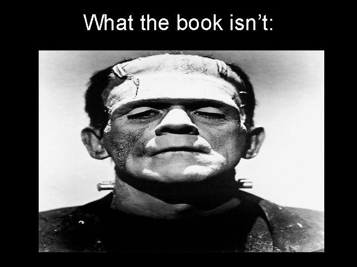 What the book isn’t: 