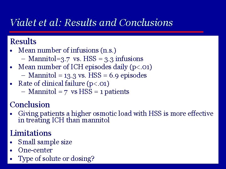 Vialet et al: Results and Conclusions Results • Mean number of infusions (n. s.