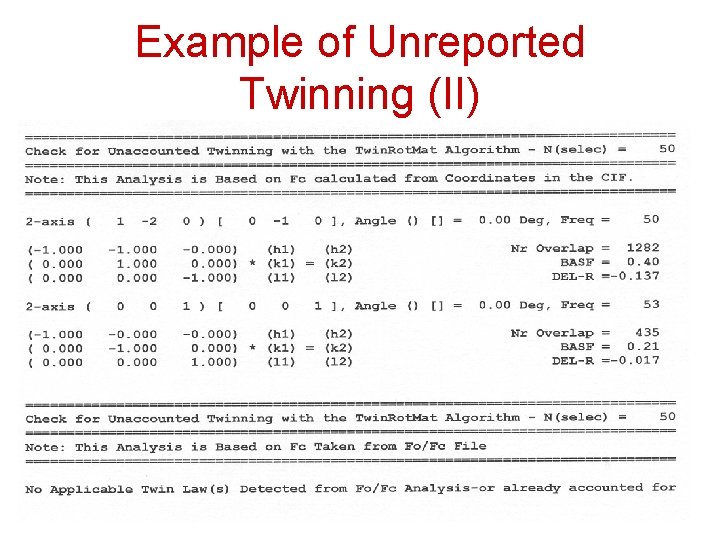 Example of Unreported Twinning (II) 