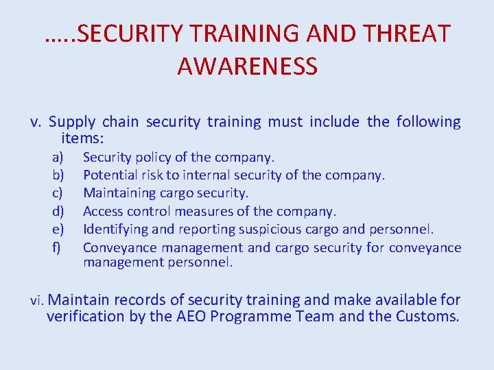 …. . SECURITY TRAINING AND THREAT AWARENESS v. Supply chain security training must include