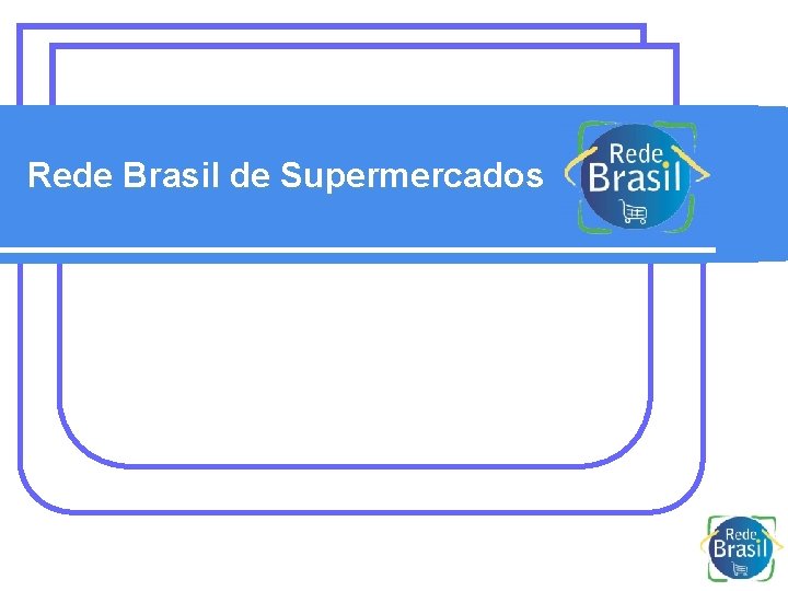 Rede Brasil de Supermercados 