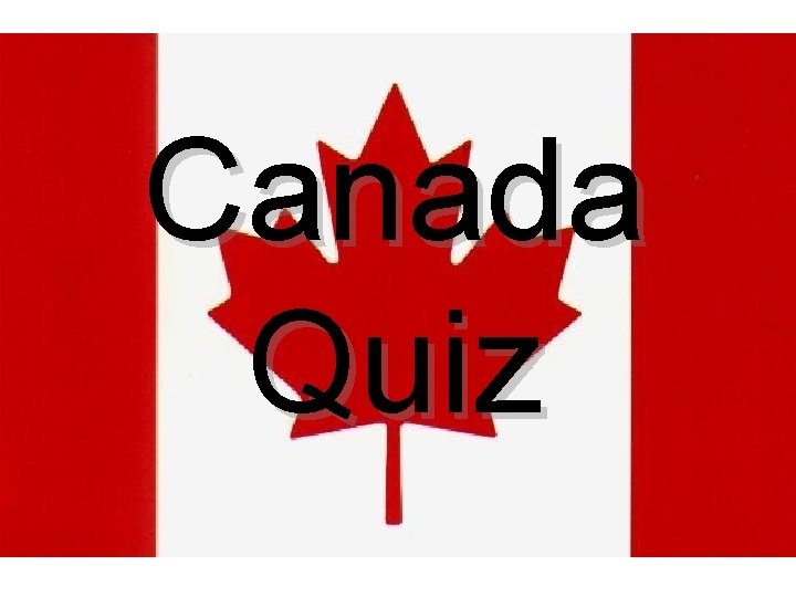 Canada Quiz 