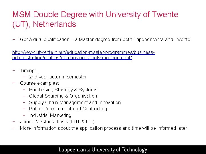 MSM Double Degree with University of Twente (UT), Netherlands − Get a dual qualification