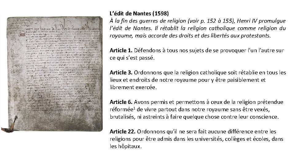L’édit de Nantes (1598) À la fin des guerres de religion (voir p. 152