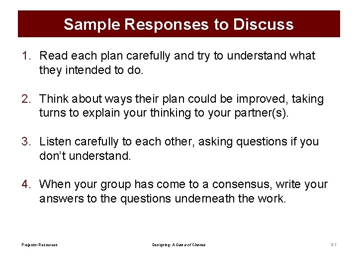 Sample Responses to Discuss 1. Read each plan carefully and try to understand what