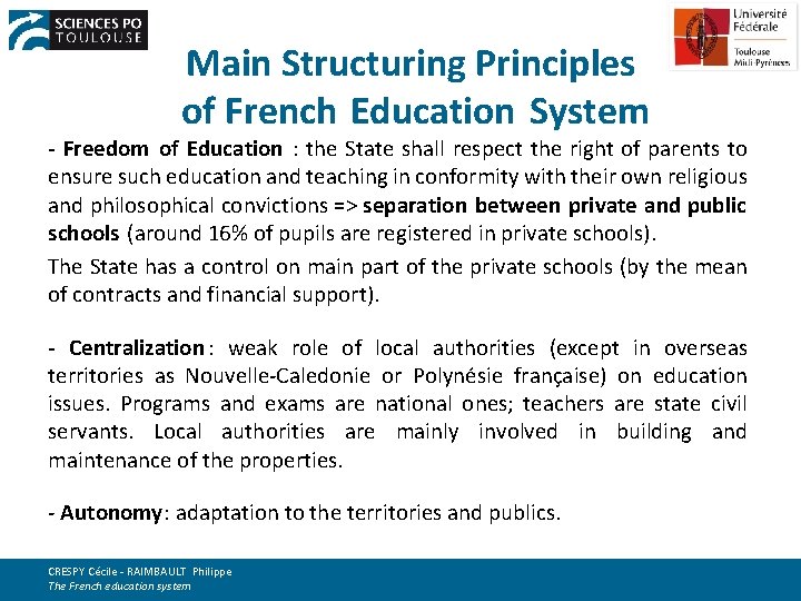Main Structuring Principles of French Education System - Freedom of Education : the State