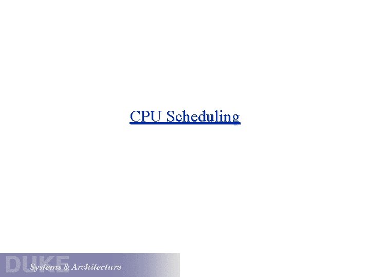 CPU Scheduling 