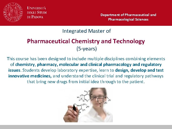 Department of Pharmaceutical and Pharmacological Sciences Integrated Master of Pharmaceutical Chemistry and Technology (5