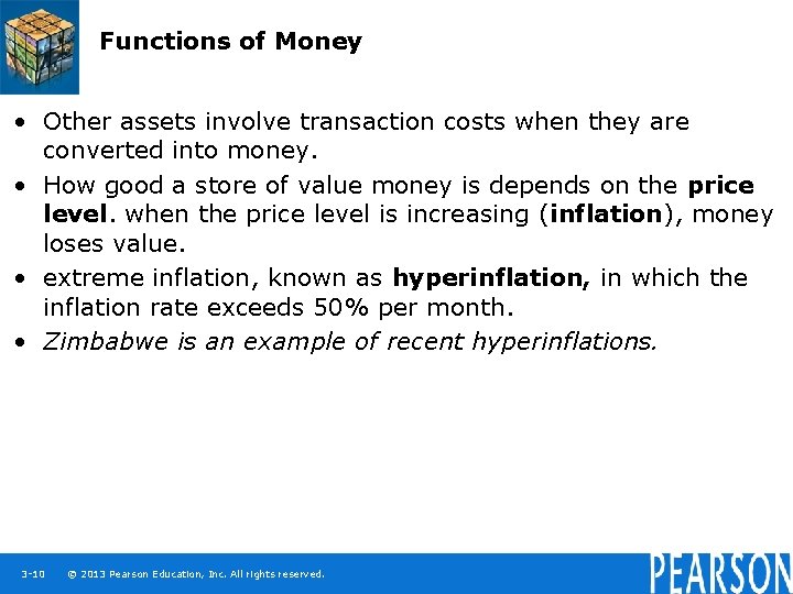 Functions of Money • Other assets involve transaction costs when they are converted into