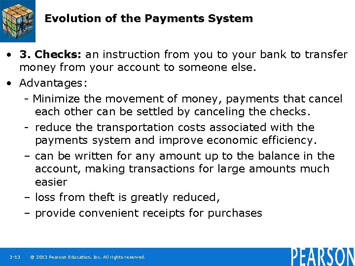 Evolution of the Payments System • 3. Checks: an instruction from you to your