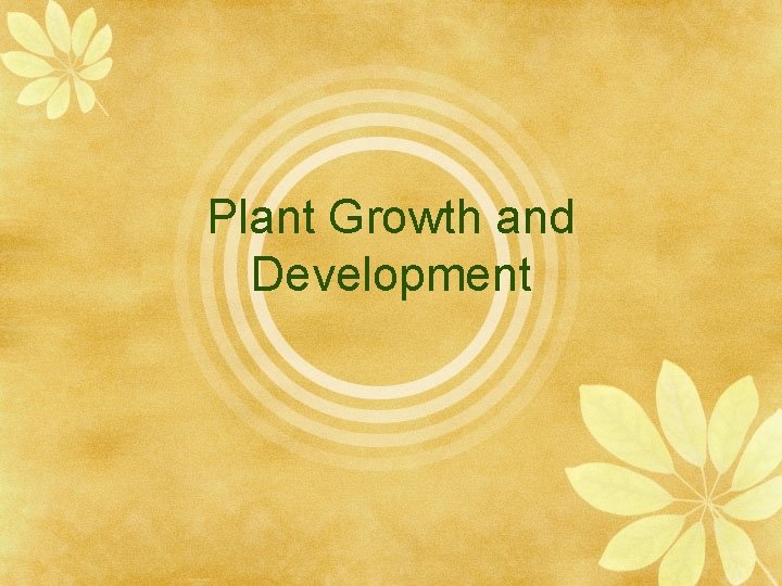 Plant Growth and Development 