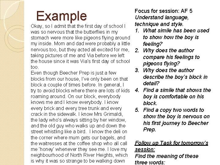 Example Okay, so I admit that the first day of school I was so