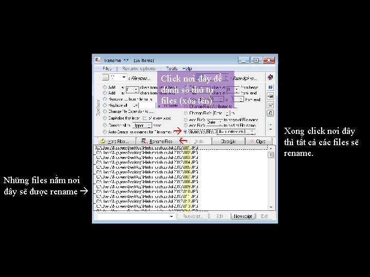 Click nơi đây để đánh số thứ tự files (xóa tên) Những files nằm