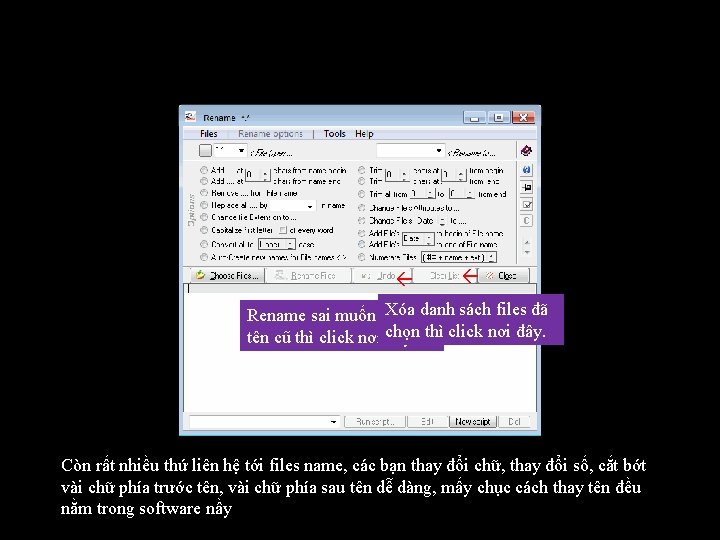  Xóa Rename sai muốn trở lạidanh sách files đã tên cũ thì click