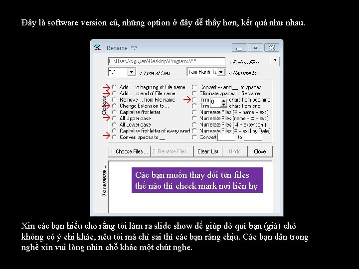 Đây là software version cũ, những option ở đây dễ thấy hơn, kết quả