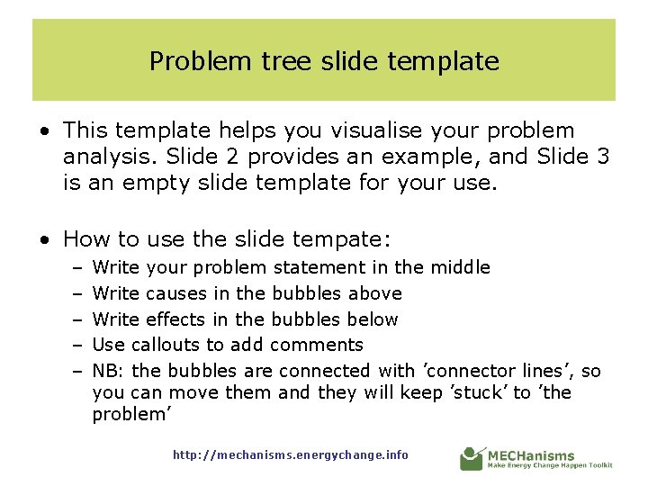 Problem tree slide template • This template helps you visualise your problem analysis. Slide