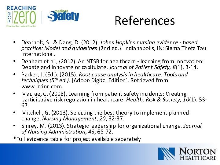 References • Dearholt, S. , & Dang, D. (2012). Johns Hopkins nursing evidence - References • Dearholt, S. , & Dang, D. (2012). Johns Hopkins nursing evidence -