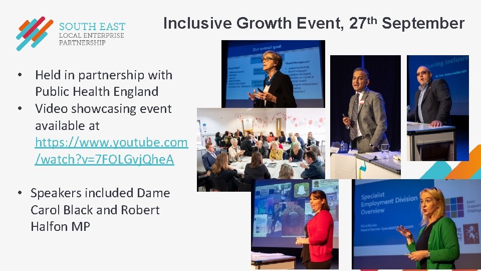 Inclusive Growth Event, 27 th September • Held in partnership with Public Health England Inclusive Growth Event, 27 th September • Held in partnership with Public Health England