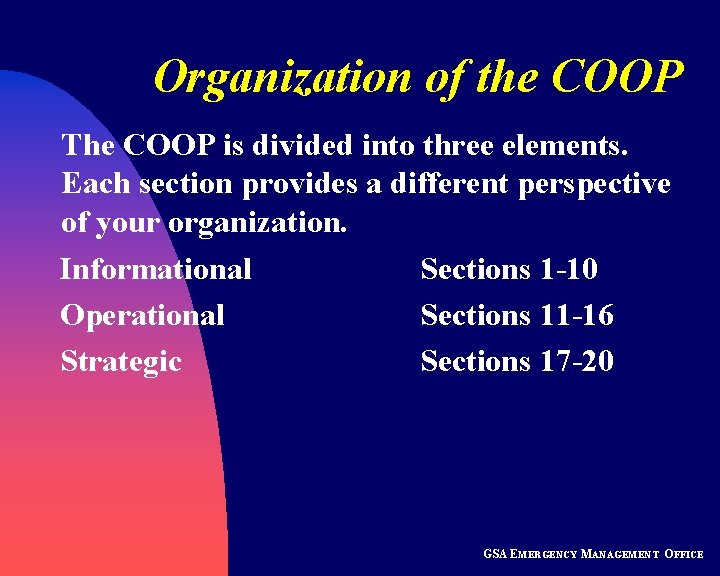 Organization of the COOP The COOP is divided into three elements. Each section provides