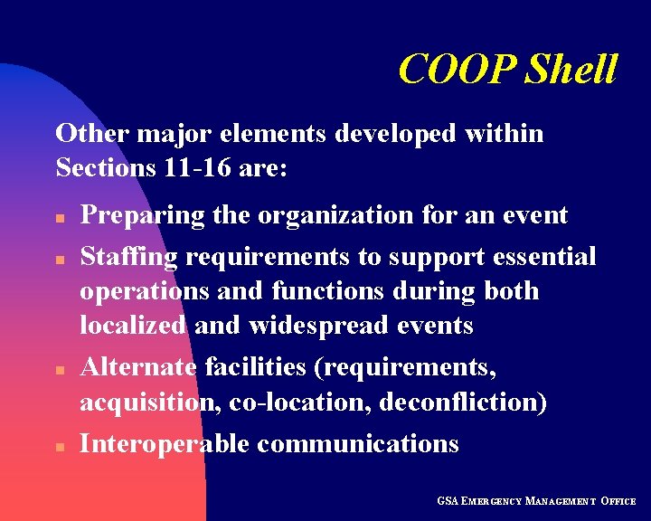 COOP Shell Other major elements developed within Sections 11 -16 are: n n Preparing