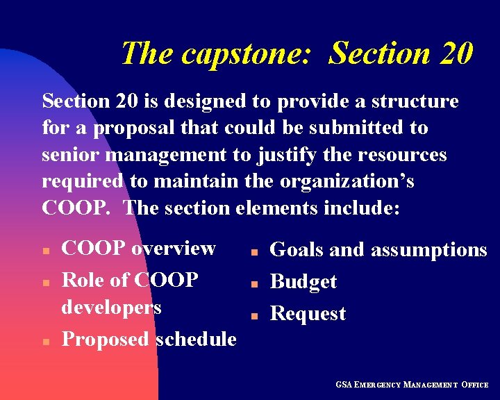 The capstone: Section 20 is designed to provide a structure for a proposal that