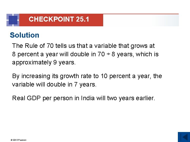 CHECKPOINT 25. 1 Solution The Rule of 70 tells us that a variable that