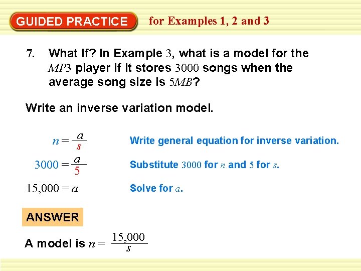 for Examples 1, 2 and 3 GUIDED PRACTICE 7. What If? In Example 3,