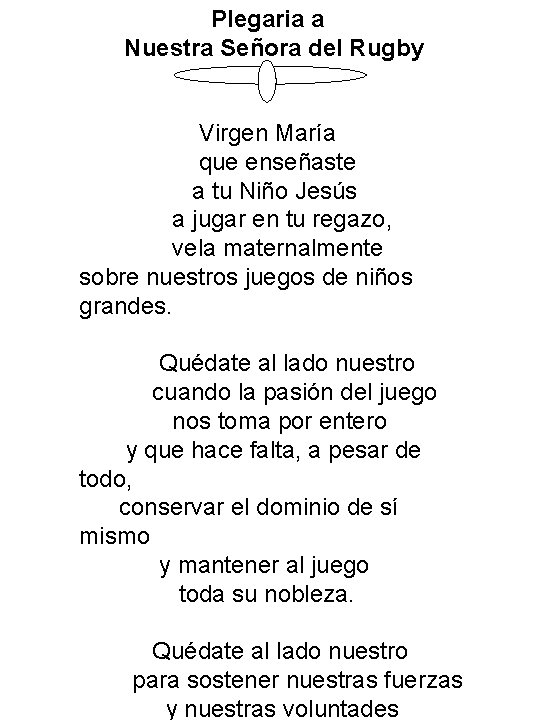 Plegaria a Nuestra Señora del Rugby Virgen María que enseñaste a tu Niño Jesús