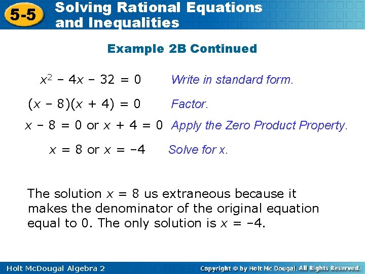 5 -5 Solving Rational Equations and Inequalities Example 2 B Continued x 2 –