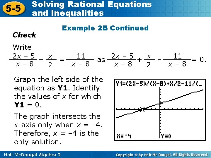 5 -5 Solving Rational Equations and Inequalities Check Example 2 B Continued Write 2