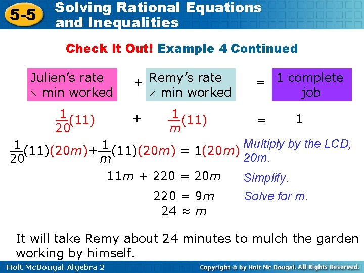 5 -5 Solving Rational Equations and Inequalities Check It Out! Example 4 Continued Julien’s