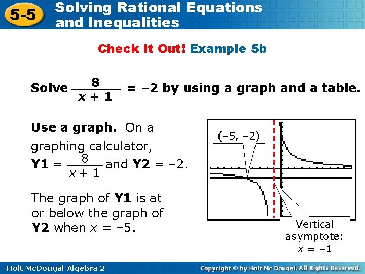 5 -5 Solving Rational Equations and Inequalities Check It Out! Example 5 b Solve