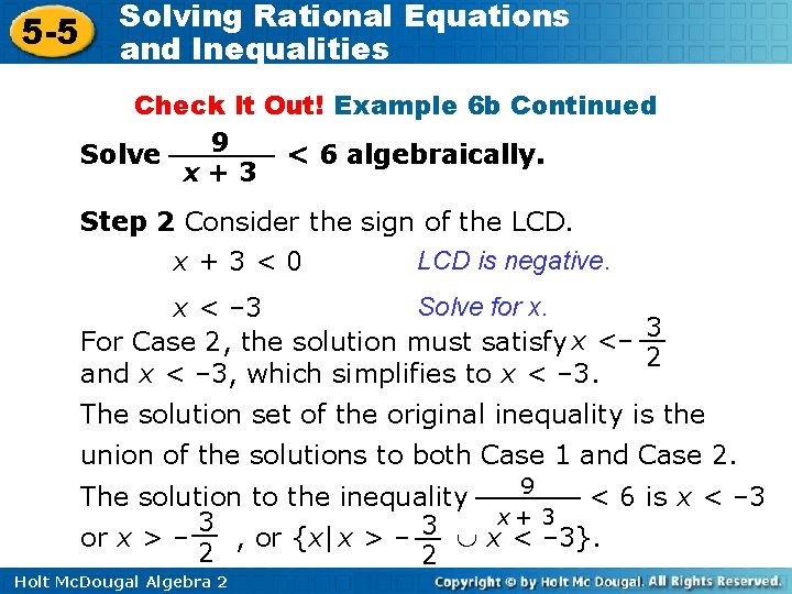 5 -5 Solving Rational Equations and Inequalities Check It Out! Example 6 b Continued