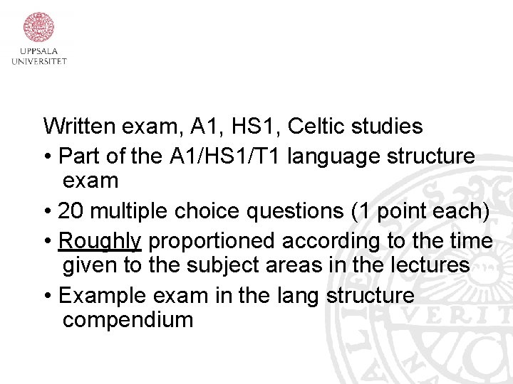 Written exam, A 1, HS 1, Celtic studies • Part of the A 1/HS