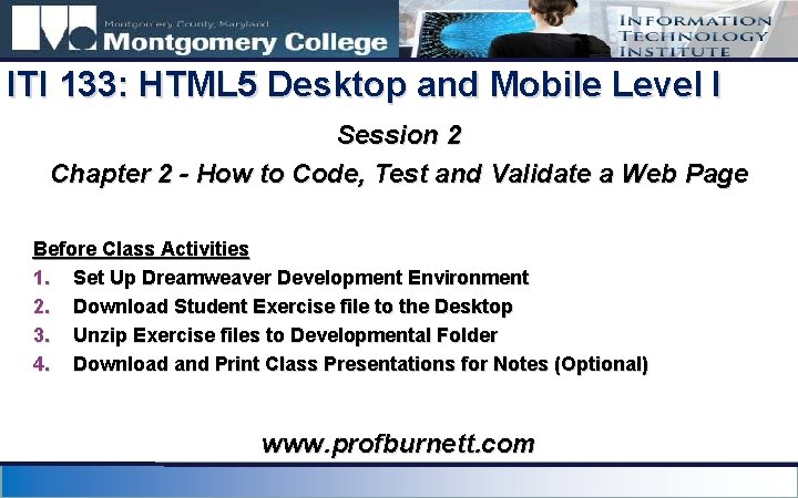 ITI 133: HTML 5 Desktop and Mobile Level I Session 2 Chapter 2 -