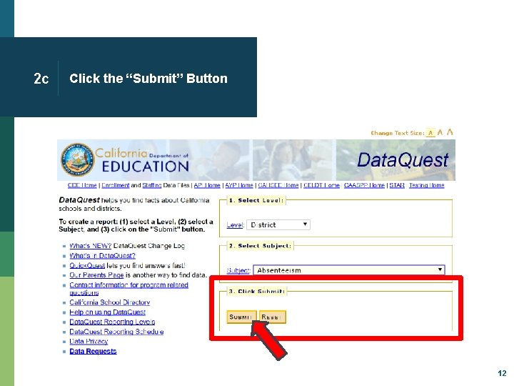 2 c Click the “Submit” Button 12 