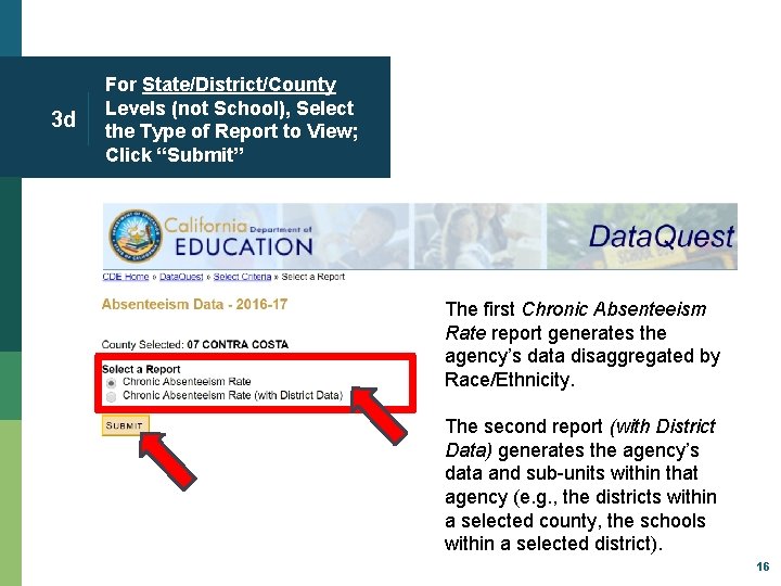 3 d For State/District/County Levels (not School), Select the Type of Report to View;