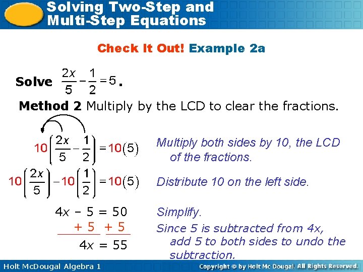 Solving Two-Step and Multi-Step Equations Check It Out! Example 2 a Solve . Method