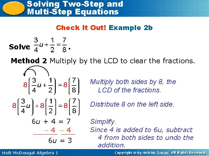 Solving Two-Step and Multi-Step Equations Check It Out! Example 2 b Solve . Method
