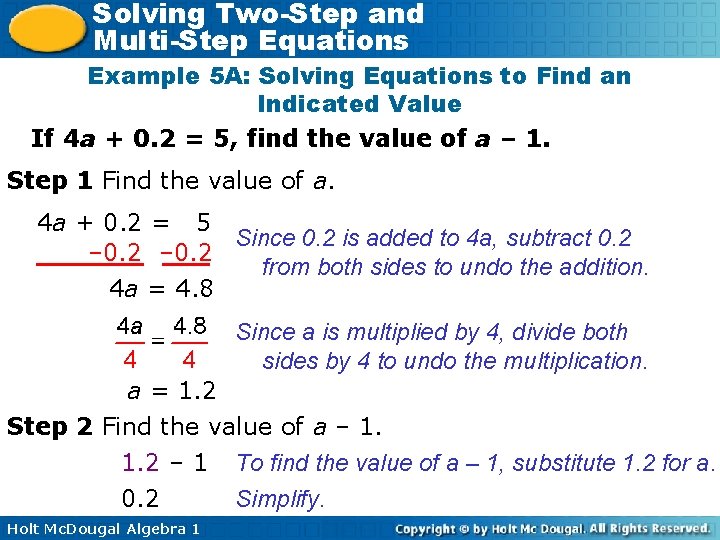 Solving Two-Step and Multi-Step Equations Example 5 A: Solving Equations to Find an Indicated