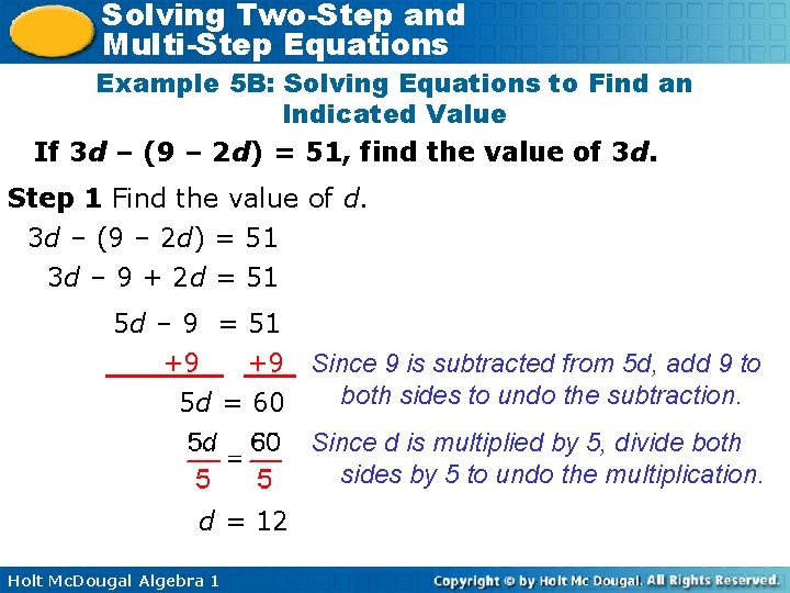 Solving Two-Step and Multi-Step Equations Example 5 B: Solving Equations to Find an Indicated