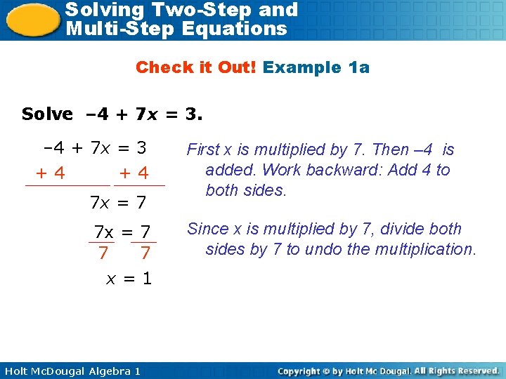 Solving Two-Step and Multi-Step Equations Check it Out! Example 1 a Solve – 4
