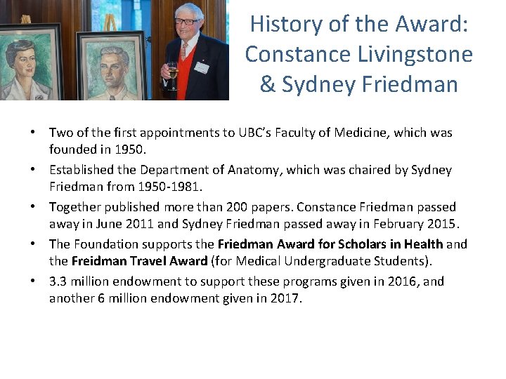 History of the Award: Constance Livingstone & Sydney Friedman • Two of the first