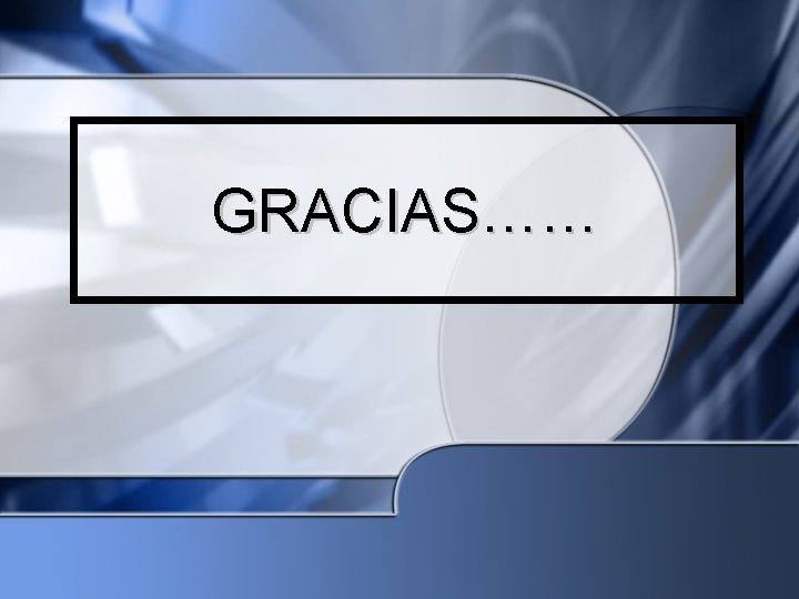 GRACIAS…… 