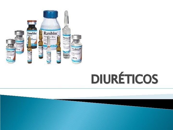 DIURÉTICOS 