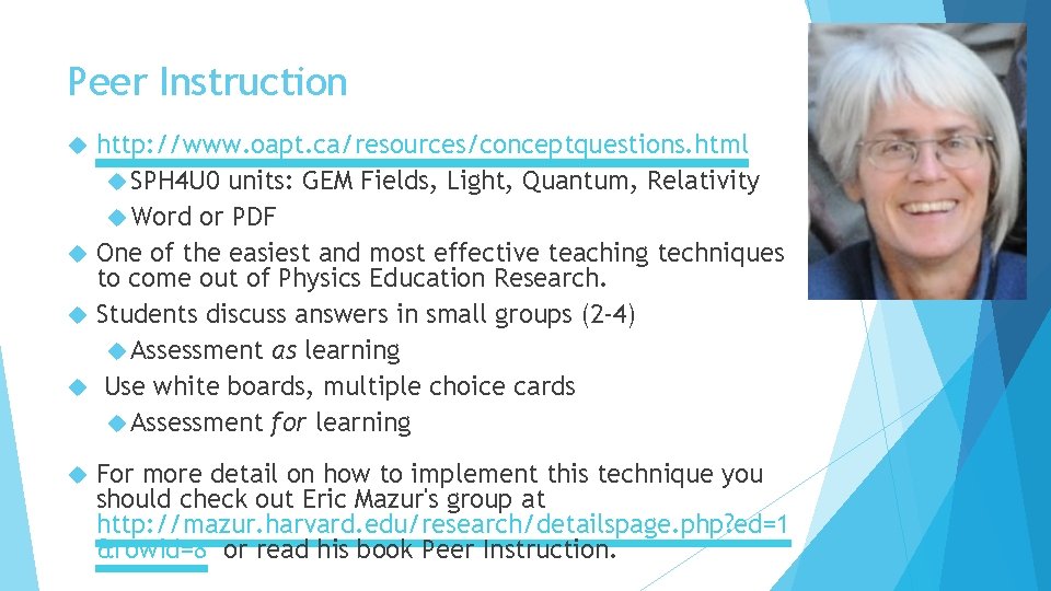 Peer Instruction http: //www. oapt. ca/resources/conceptquestions. html SPH 4 U 0 units: GEM Fields,