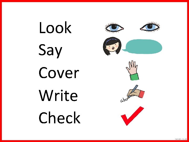 Look Say Cover Write Check 
