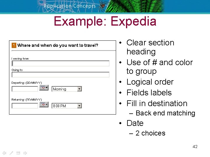 Example: Expedia • Clear section heading • Use of # and color to group